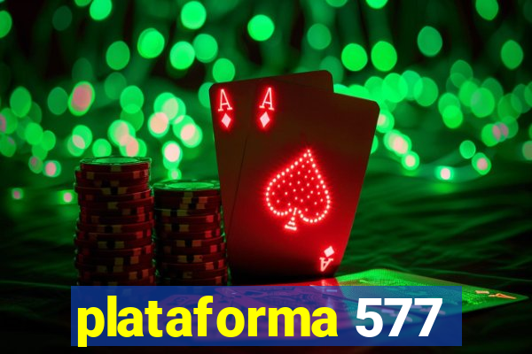 plataforma 577